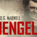 Mengele: Unmasking the “Angel of Death” with David Marwell